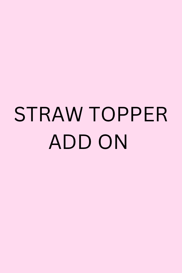 STRAW TOPPER